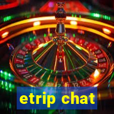 etrip chat